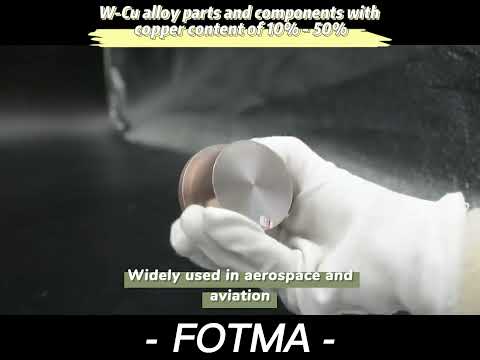 W--Cu Alloys Parts and Components with Copper Cotent of 10%-50%